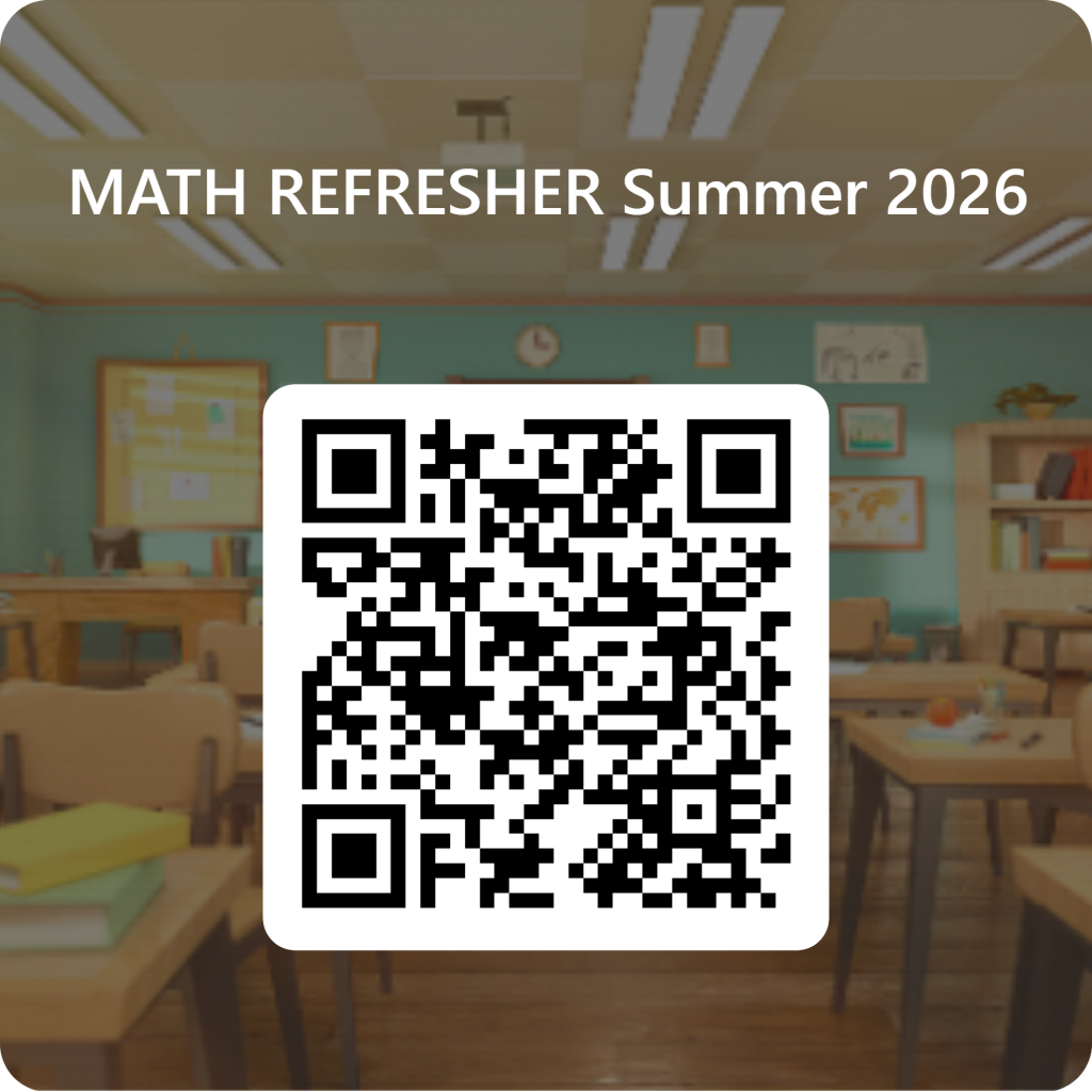 QR code linking to the 2026 Math Summer Refresher registration form.