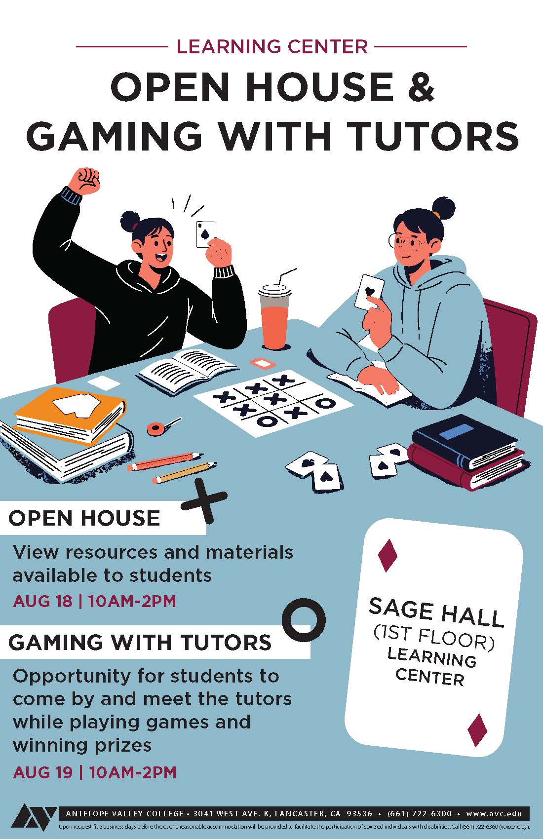 Open House August 18th 10 am - 2pm. Gaming with Tutors August 19th 10 am - 2 pm