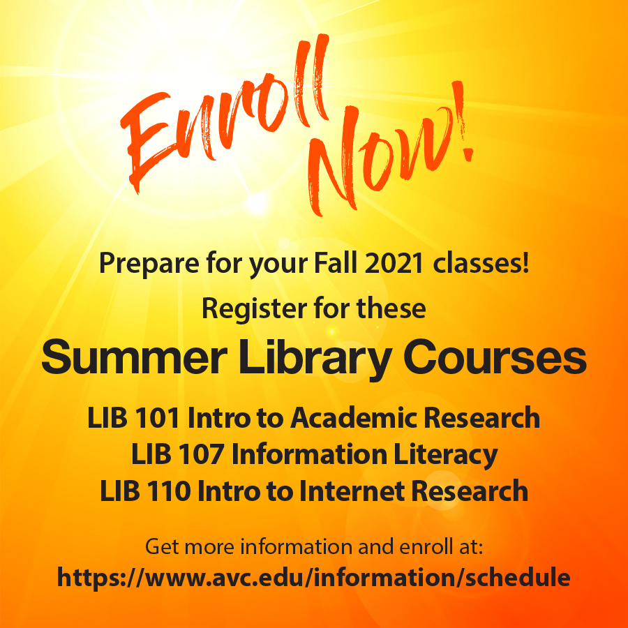 Sign up for summer library courses like LIB 101, LIB 107, or LIB 110 to help you build research/information literacy skills to prepare you for your fall courses!