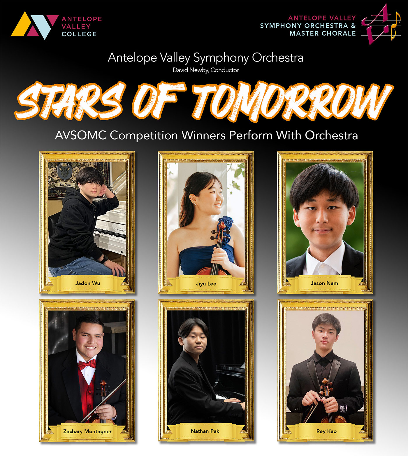 Stars of Tomorrow. AVSOMC Competition Winners Perform with Orchestra. Competition winners include: Jadon Wu, Jiyu Lee, Jason Nam, Zachary Montagner, Nathan Pak and Rey Kao. Music of Mozart, Beethoven, Tchaikovsky, Rachmaninoff & Sibelius.
