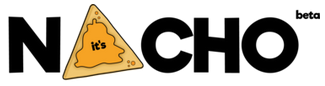 It's Nacho