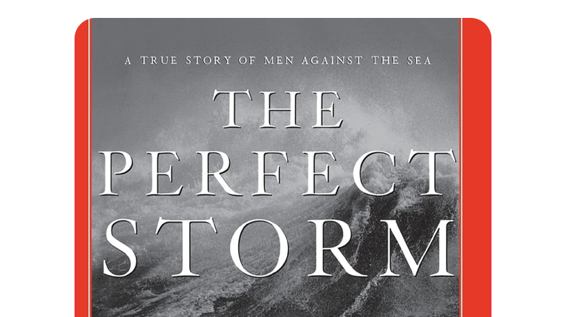 The Perfect Storm