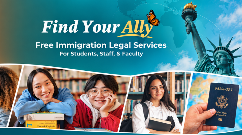Find Your Ally Free Immigration Legal Services for Students, Staff and Faculty