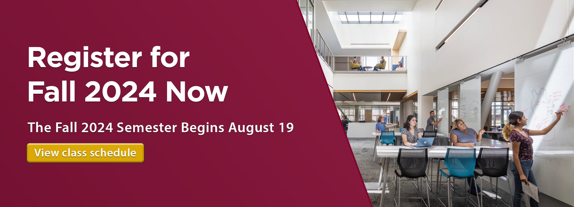 Register for Fall 2024 Now. The Fall Semester Begins August 19