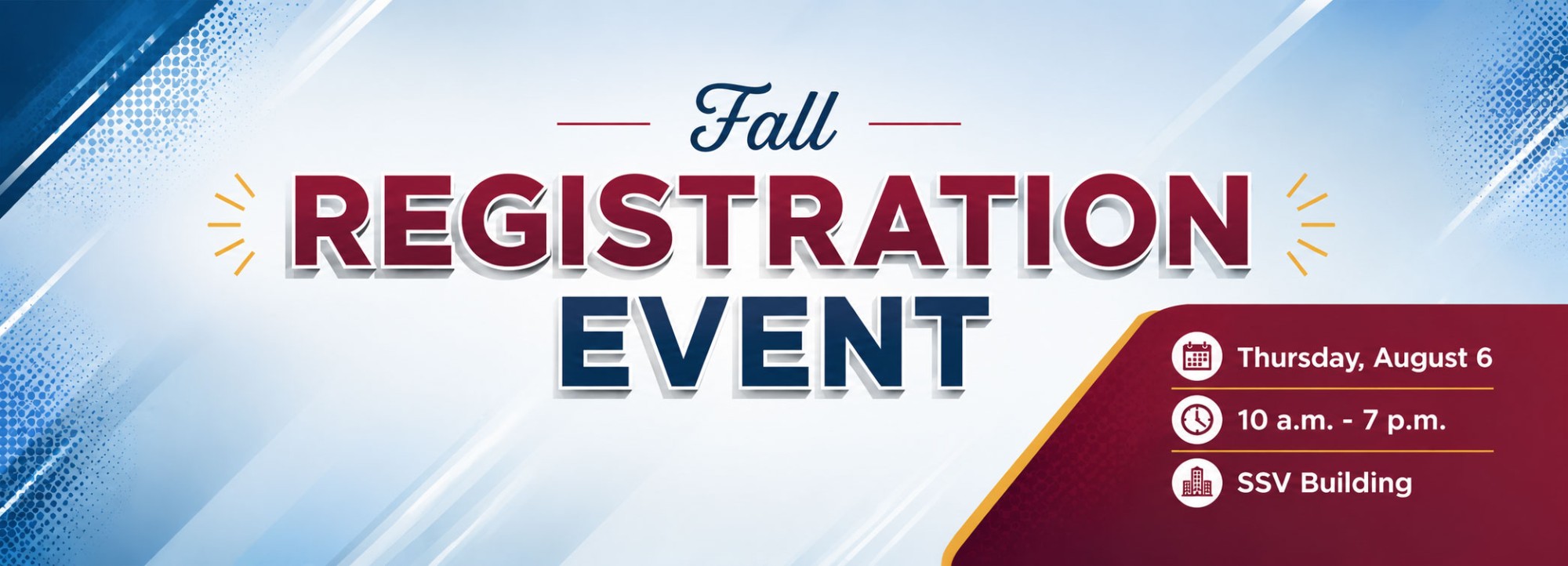 Fall Registration Event at AVC on August 6