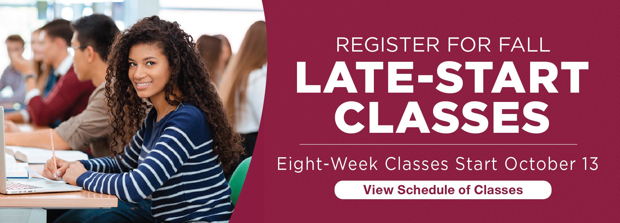 Register for Fall Late-Start Classes Beginning on October 13