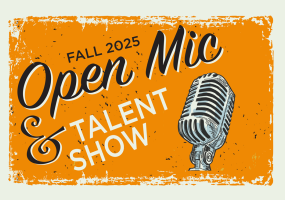 Fall 2025 Open Mic and Talent Show