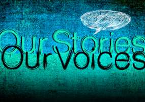 Our Stories Our Voices