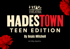 Cedar Street Theatre Presents Hadestown Teen Edition