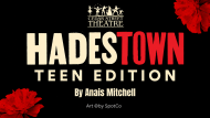 Cedar Street Theatre Presents Hadestown Teen Edition